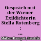 Gespräch mit der Wiener Exildichterin Stella Rotenberg : Regelbruch und Respekt als Leitfaden für ein Interview