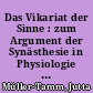 Das Vikariat der Sinne : zum Argument der Synästhesie in Physiologie und Ästhetik des 19. Jahrhunderts