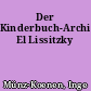 Der Kinderbuch-Architekt El Lissitzky