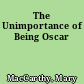 The Unimportance of Being Oscar