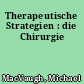 Therapeutische Strategien : die Chirurgie