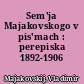 Sem'ja Majakovskogo v pis'mach : perepiska 1892-1906 gg.