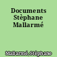 Documents Stèphane Mallarmé