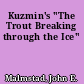 Kuzmin's "The Trout Breaking through the Ice"