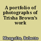 A portfolio of photographs of Trisha Brown's work