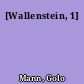 [Wallenstein, 1]