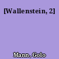 [Wallenstein, 2]