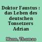 Doktor Faustus : das Leben des deutschen Tonsetzers Adrian Leverkühn