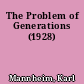 The Problem of Generations (1928)