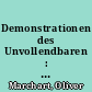 Demonstrationen des Unvollendbaren : Politische Theorie und radikaldemokratischer Aktivismus