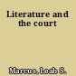 Literature and the court