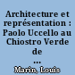 Architecture et représentation : Paolo Uccello au Chiostro Verde de Santa Maria Novella à Florence