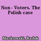 Non - Voters. The Polish case