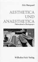 Aesthetica und Anaesthetica : philosophische Überlegungen