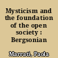 Mysticism and the foundation of the open society : Bergsonian politics