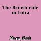 The British rule in India