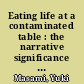Eating life at a contaminated table : the narrative significance of toxic meals in contemporary Japan