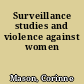 Surveillance studies and violence against women