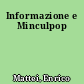 Informazione e Minculpop