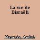 La vie de Disraëli