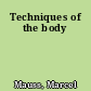 Techniques of the body