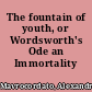 The fountain of youth, or Wordsworth's Ode an Immortality