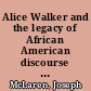 Alice Walker and the legacy of African American discourse on Africa