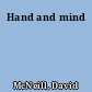 Hand and mind
