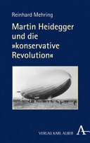 Martin Heidegger und die "konservative Revolution"