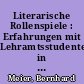 Literarische Rollenspiele : Erfahrungen mit Lehramtsstudenten in Deutschland (Ost) und Deutschland (West)