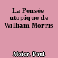 La Pensée utopique de William Morris