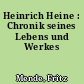 Heinrich Heine : Chronik seines Lebens und Werkes