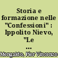 Storia e formazione nelle "Confessioni" : Ippolito Nievo, "Le Confessioni d'un Italiano", 1867