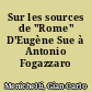 Sur les sources de "Rome" D'Eugène Sue à Antonio Fogazzaro