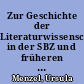 Zur Geschichte der Literaturwissenschaft in der SBZ und früheren DDR : Institutionen, Personen, Konzepte : Kolloquium ...