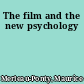 The film and the new psychology