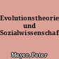 Evolutionstheorie und Sozialwissenschaften