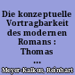 Die konzeptuelle Vortragbarkeit des modernen Romans : Thomas Manns 'Bekenntnisse des Hochstaplers Felix Krull'