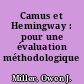 Camus et Hemingway : pour une évaluation méthodologique