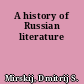 A history of Russian literature