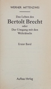 Das Leben des Bertolt Brecht oder Der Umgang mit den Welträtseln