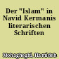 Der "Islam" in Navid Kermanis literarischen Schriften