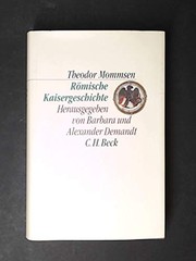 Römische Kaisergeschichte : nach den Vorlesungs-Mitschriften von Sebastian und Paul Hensel 1882/86