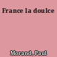 France la doulce