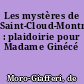 Les mystères de Saint-Cloud-Montretout : plaidoirie pour Madame Ginécé