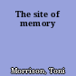 The site of memory