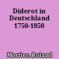 Diderot in Deutschland 1750-1850