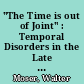 "The Time is out of Joint" : Temporal Disorders in the Late Modern Condition