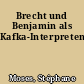 Brecht und Benjamin als Kafka-Interpreten