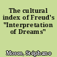 The cultural index of Freud's "Interpretation of Dreams"